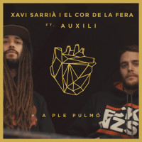 Xavi Sarrià ft Auxili – A Ple Pulmó